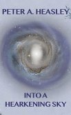 Into a Hearkening Sky (eBook, ePUB) Into a Hearkening Sky (eBook, ePUB)