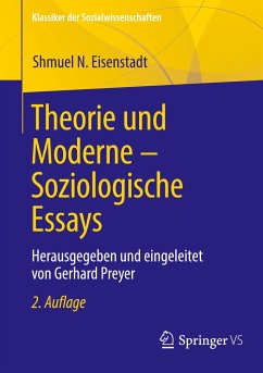 Theorie und Moderne ¿ Soziologische Essays - Eisenstadt, Shmuel N.