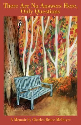There are No Answers Here, Only Questions (eBook, ePUB) There are No Answers Here, Only Questions (eBook, ePUB)