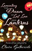 Lamenting the Dream of Lost Love and Lanterns (eBook, ePUB)