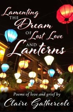 Cover Lamenting the Dream of Lost Love and Lanterns (eBook, ePUB)