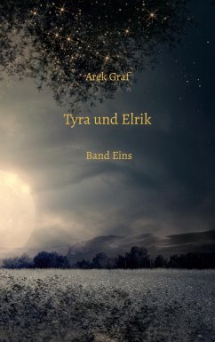 Tyra und Elrik - Graf, Arek