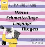 Wenn Schmetterlinge Loopings fliegen / Hamburg-Reihe Bd.2 (1 MP3-CD)