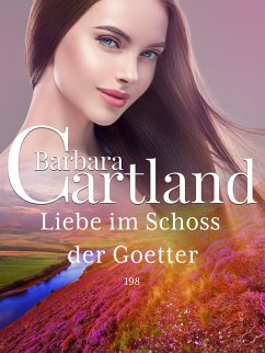 Liebe im Schoss der Götter (eBook, ePUB) - Cartland, Barbara