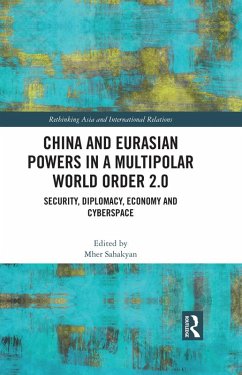 China and Eurasian Powers in a Multipolar World Order 2.0 (eBook, PDF)