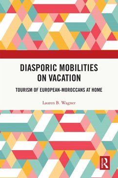 Diasporic Mobilities on Vacation (eBook, PDF) - Wagner, Lauren B.