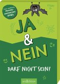 Ja & Nein darf nicht sein!