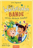 Die Wackelzahn-Bande und das allerbeste Schulfest / Die Wackelzahn-Bande Bd.2