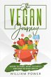 The Vegan Journey - Where to Start,... - Bild 1