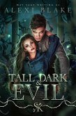 Tall Dark and Evil (The Seven Kingdoms Standalones, #1) (eBook, ePUB)