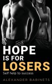 Hope is for Losers (eBook, ePUB)