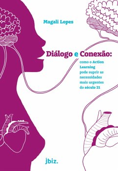 Diálogo e conexão (eBook, ePUB) - Lopes, Magali