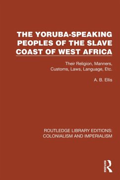 Cover The Yoruba-Speaking Peoples of the Slave Coast of West Africa (eBook, ePUB)