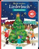 Mein erstes Liederbuch: Weihnachten