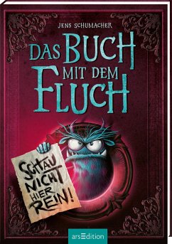 Schau nicht hier rein! / Das Buch mit dem Fluch Bd.3 - Schumacher, Jens