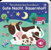 Mein blinkendes Soundbuch - Gute Nacht, Bauernhof!