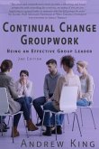 Continual Change Groupwork (eBook, ePUB)