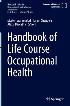 Handbook of Life Course Occupational Health