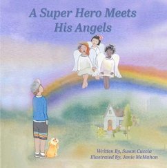 A Super Hero Meets His Angels (eBook, ePUB) - Cuccia, Susan