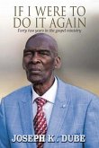 If I Were to Do It Again (eBook, ePUB)