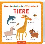 Mein kunterbuntes Wörterbuch - Tiere