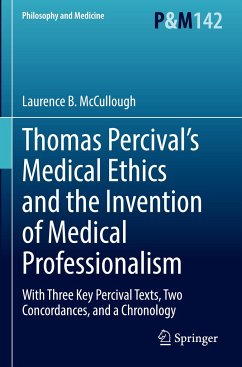 Thomas Percival¿s Medical Ethics and the Invention of Medical Professionalism - McCullough, Laurence B.