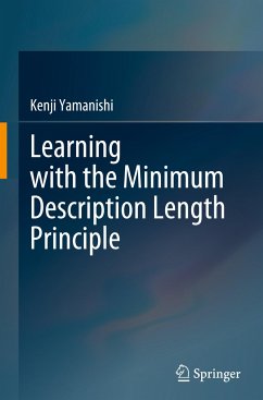 Learning with the Minimum Description Length Principle - Yamanishi, Kenji