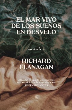 El mar vivo de los sueños en desvelo (eBook, ePUB) - Flanagan, Richard