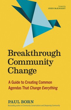 Breakthrough Community Change (eBook, ePUB) - Born, Paul