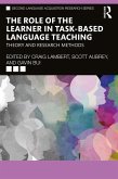 The Role of the Learner in Task-Based Language Teaching (eBook, ePUB)