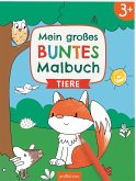 Mein großes buntes Malbuch - Tiere