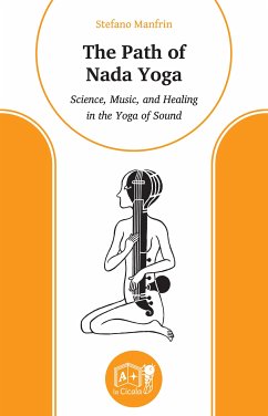 The Path of Nada Yoga (eBook, ePUB) - Manfrin, Stefano