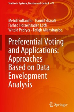 Preferential Voting and Applications: Approaches Based on Data Envelopment Analysis - Soltanifar, Mehdi;Sharafi, Hamid;Hosseinzadeh Lotfi, Farhad