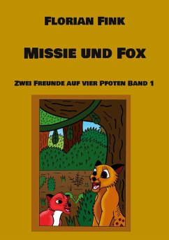 Missie und Fox - Fink, Florian