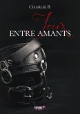 Jeux entre amants (eBook, ePUB)