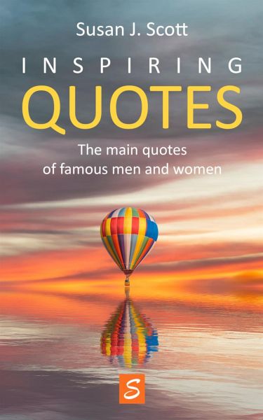 Inspiring Quotes (eBook, ePUB) Inspiring Quotes (eBook, ePUB)