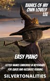 The Banks of My Own Lovely Lee for Easy Piano (eBook, ePUB)