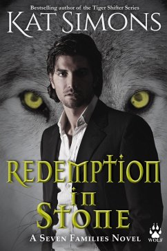 Redemption in Stone (Seven Families: Wolf, #2) (eBook, ePUB) - Simons, Kat