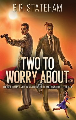 Two to Worry About - Stateham, B. R.
