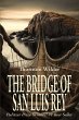 The Bridge of San Luis Rey - Bild 1