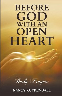 Before God With an Open Heart - Daily Prayers - Kuykendall, Nancy