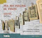 Per no perdre el temps Per no perdre el temps