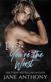 P.S. You're The Worst (eBook, ePUB) P.S. You're The Worst (eBook, ePUB)