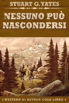 Nessuno Può Nascondersi (eBook, ePUB) - G. Yates, Stuart