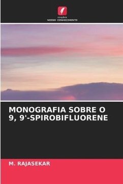 MONOGRAFIA SOBRE O 9, 9'-SPIROBIFLUORENE - Rajasekar, M.