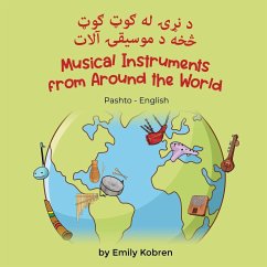 Musical Instruments from Around the World (Pashto-English) - Kobren, Emily