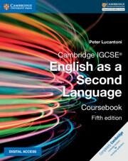Cambridge IGCSE® English as a Second Language Coursebook with Digital Access (2 Years) - Lucantoni, Peter