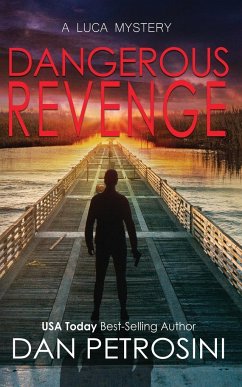 Dangerous Revenge - Petrosini, Dan