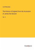 The History of England from the Accession of James the Second