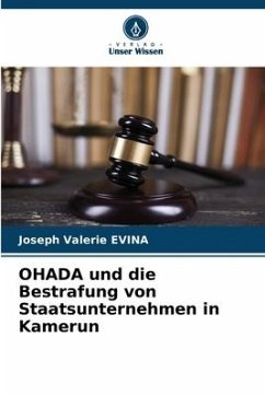 OHADA und die Bestrafung von Staatsunternehmen in Kamerun - Evina, Joseph Valerie